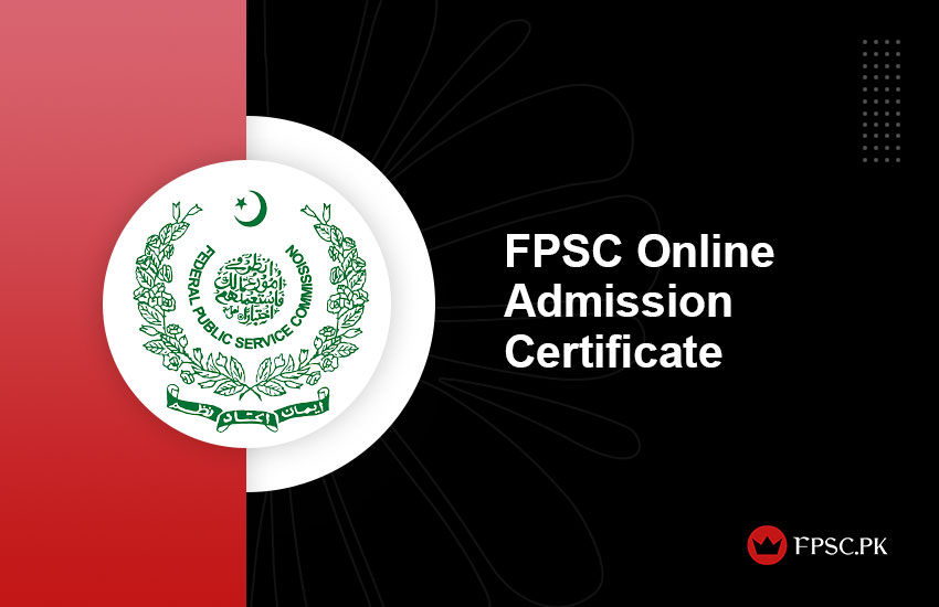 FPSC Online Admission Certificate