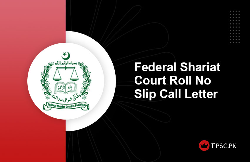 Federal Shariat Court Roll No Slip Call Letter