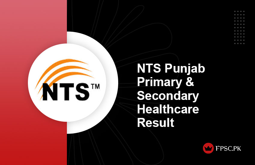 NTS Punjab Primary & Secondary Healthcare Result