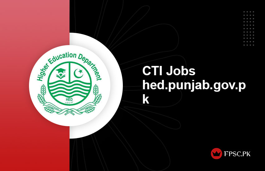 CTI Jobs hed.punjab.gov.pk