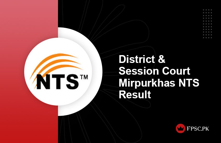 District & Session Court Mirpurkhas NTS Result