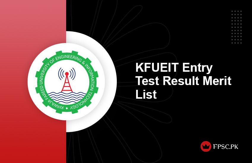 KFUEIT Entry Test Result Merit List