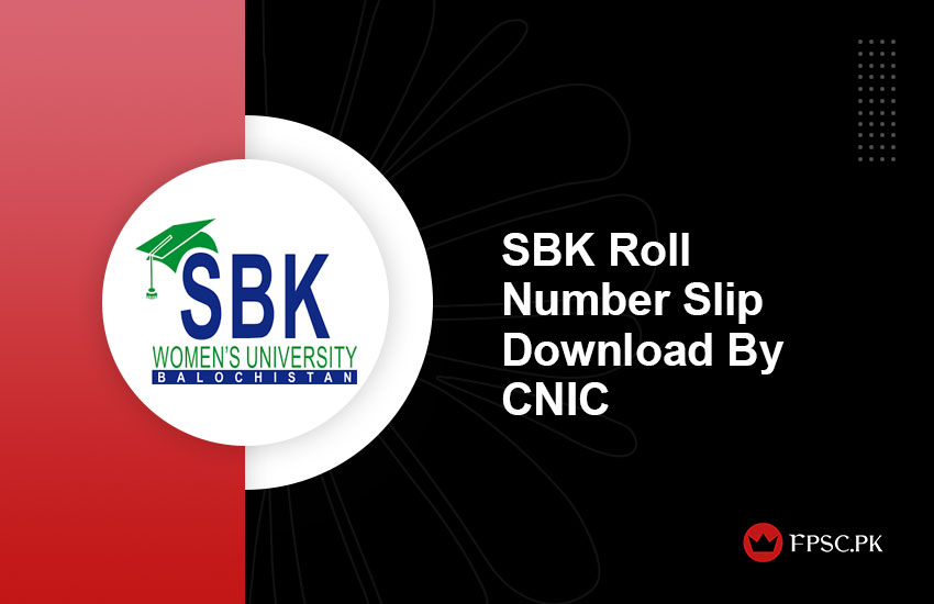SBK Roll Number Slip Download By CNIC