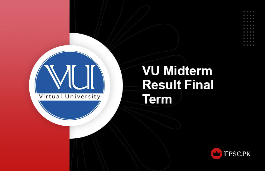 VU Midterm Result Final Term
