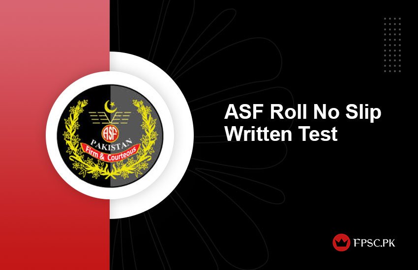 ASF Roll No Slip Written Test