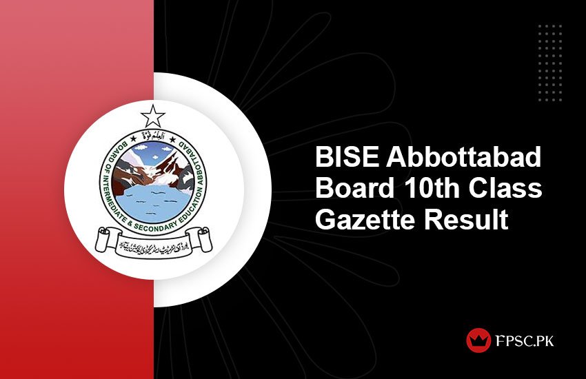 BISE Abbottabad Board 10th Class Gazette Result