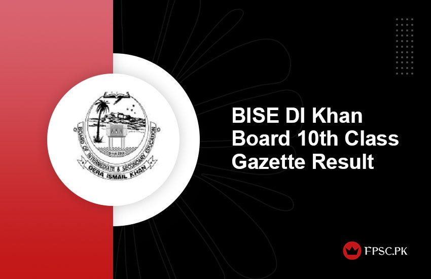 BISE DI Khan Board 10th Class Gazette Result