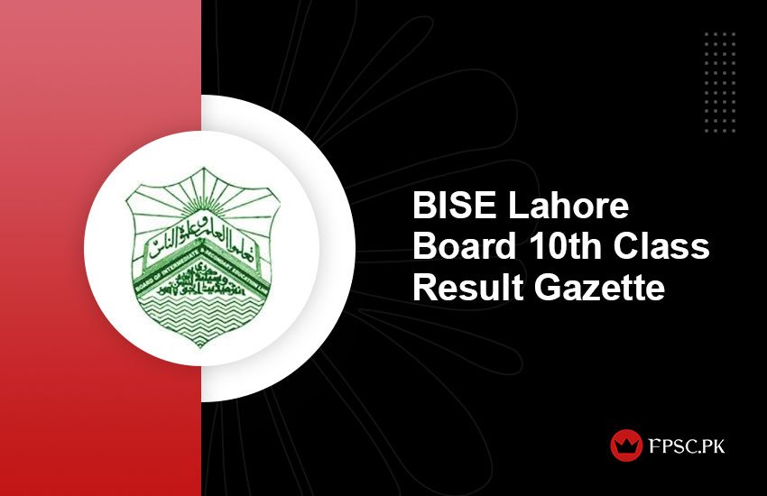 BISE Lahore Board 10th Class Result Gazette