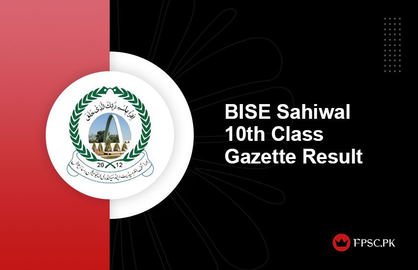 BISE Sahiwal 10th Class Gazette Result