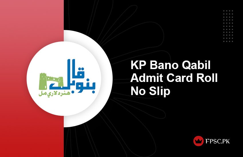 KP Bano Qabil Admit Card Roll No Slip