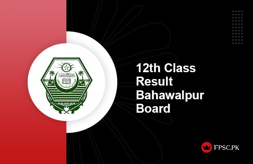 12th Class Result Bahawalpur Board