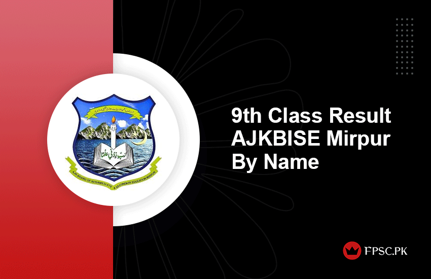 9th Class Result 2024 AJKBISE Mirpur By Name & Roll Number