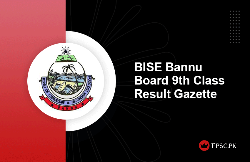 BISE Bannu Board 9th Class Result Gazette