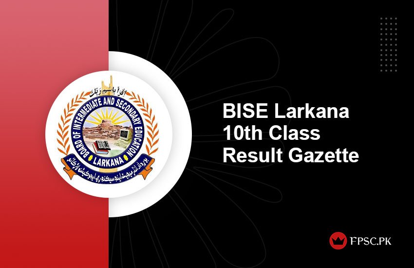 BISE Larkana 10th Class Result Gazette