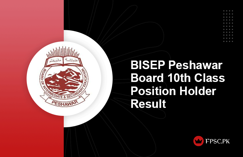 BISEP Peshawar Board 10th Class Position Holder Result