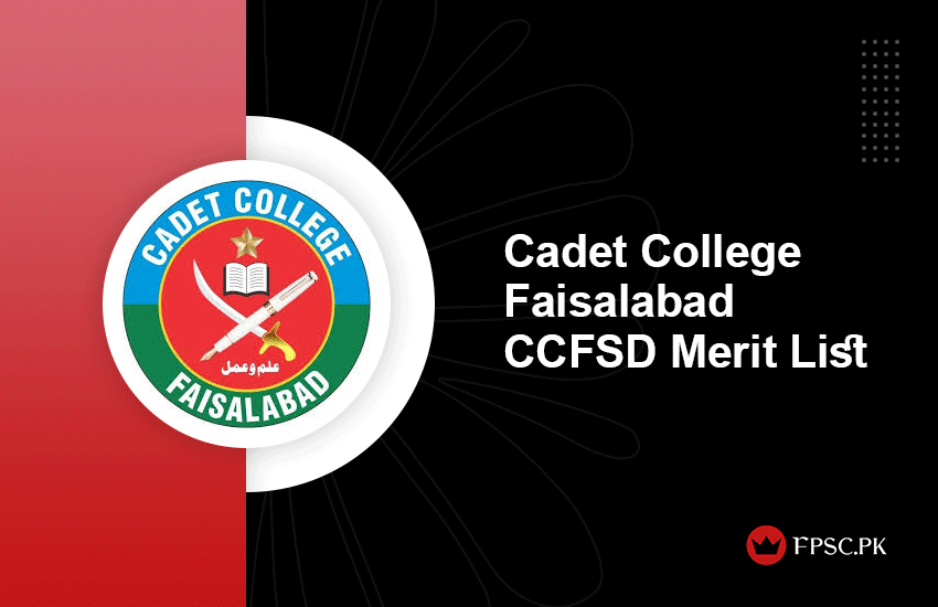 Cadet College Faisalabad CCFSD Merit List