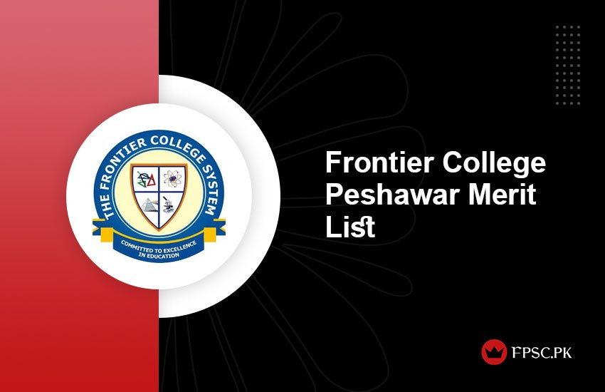 Frontier College Peshawar Merit List