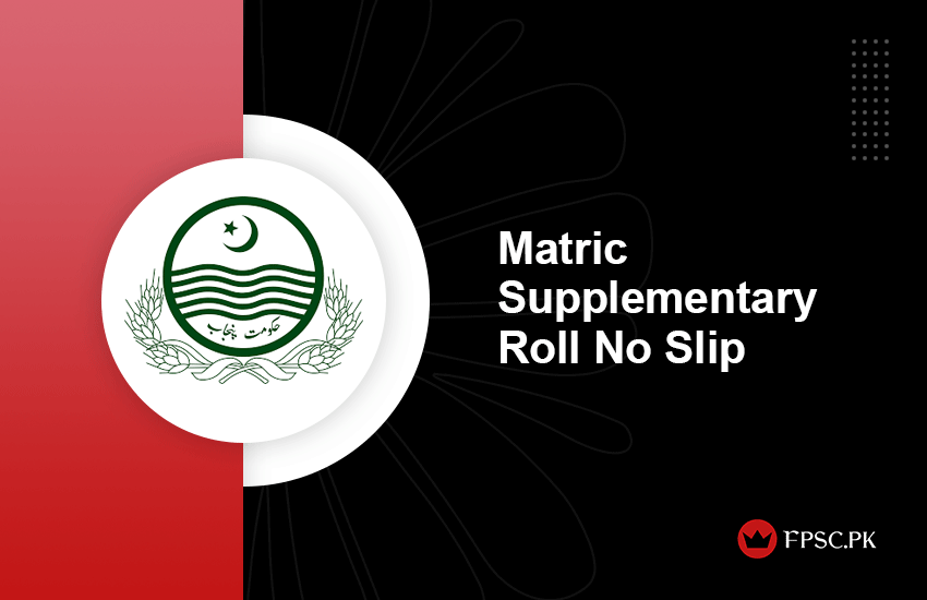 Matric Supplementary Roll No Slip 2024 Punjab Board