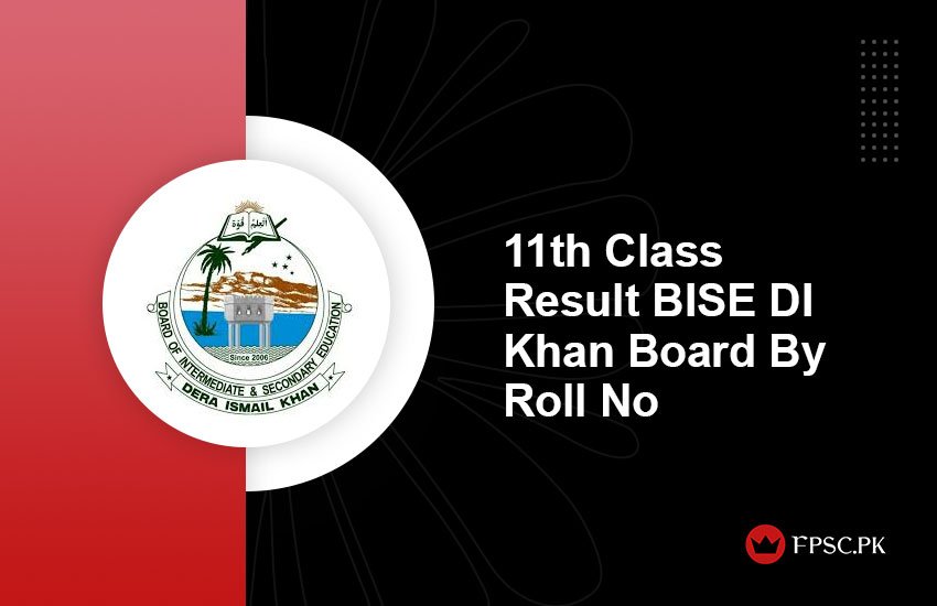11th Class Result BISE DI Khan Board By Roll No