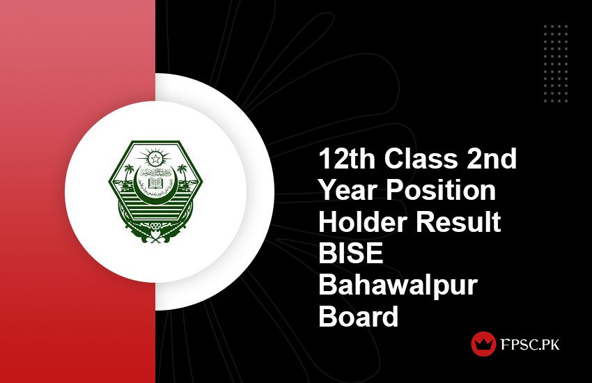 12th Class 2nd Year Position Holder Result 2024 BISE Bahawalpur Board