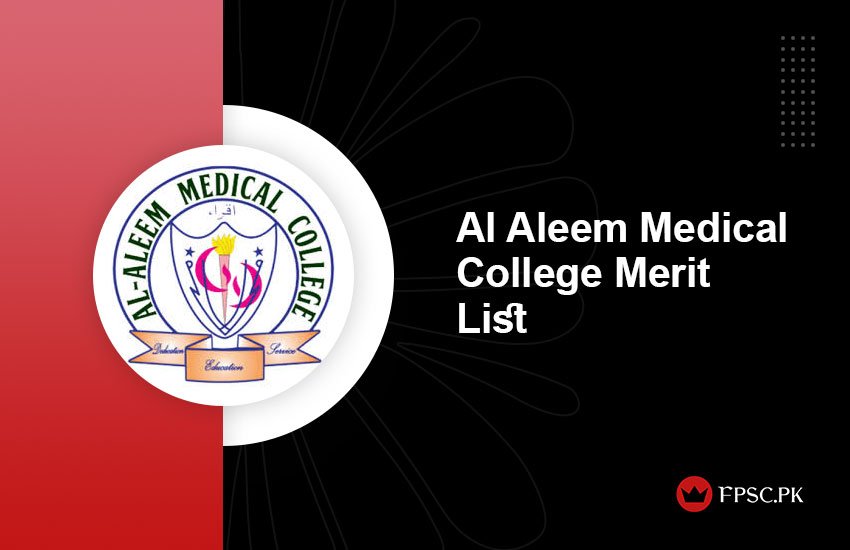 Al Aleem Medical College Merit List