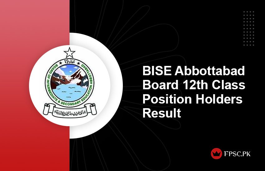 BISE Abbottabad Board 12th Class Position Holders Result