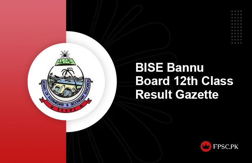 BISE Bannu Board 12th Class Result Gazette