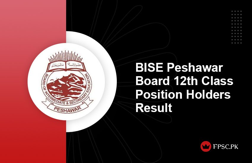 BISE Peshawar Board 12th Class Position Holders Result