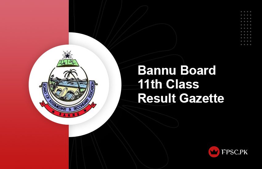 Bannu Board 11th Class Result Gazette