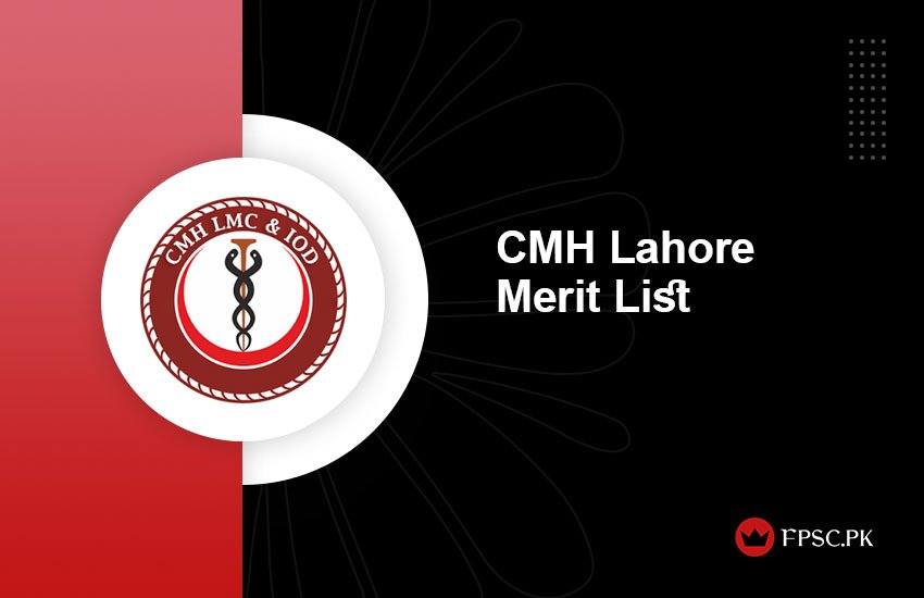 CMH Lahore Merit List