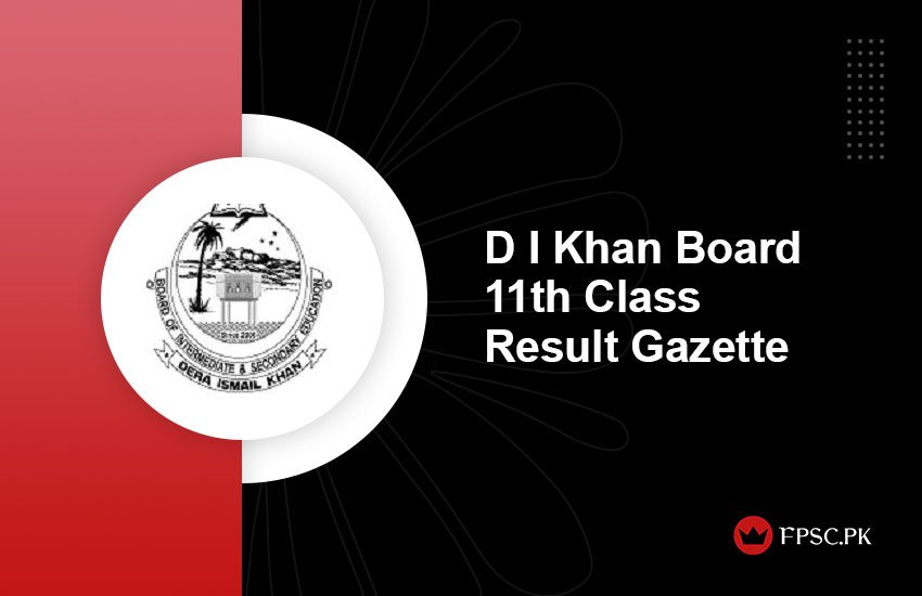 D I Khan Board 11th Class Result Gazette