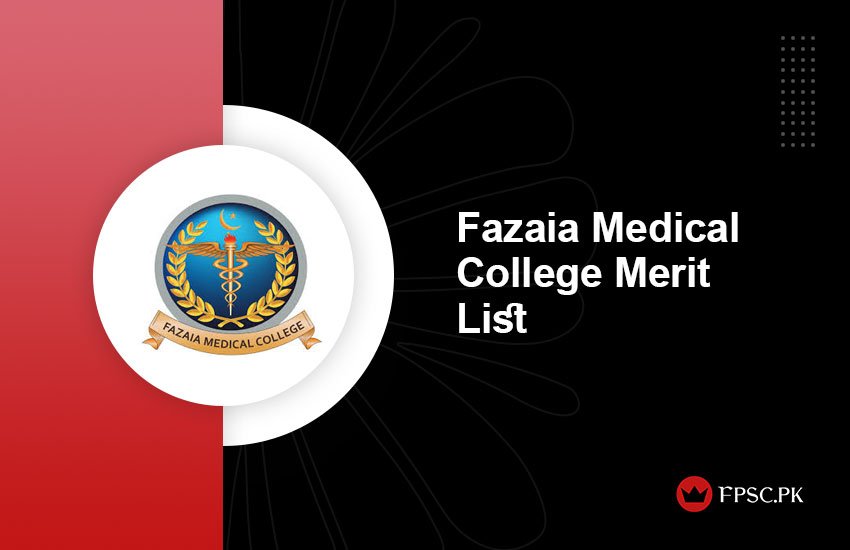 Fazaia Medical College Merit List