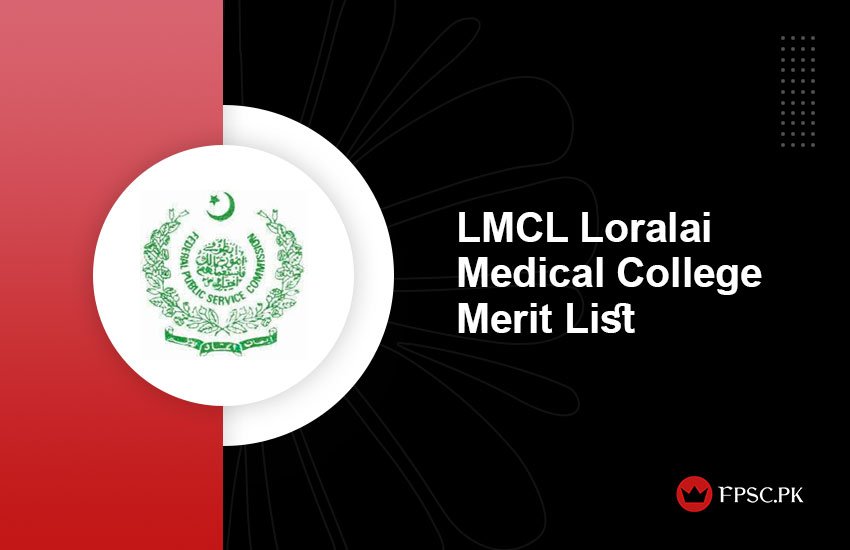 LMCL Loralai Medical College Merit List