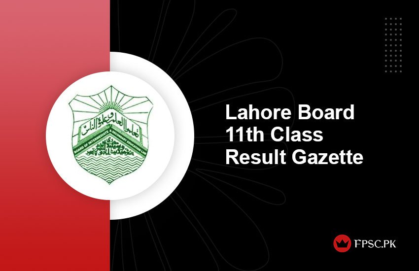 Lahore Board 11th Class Result Gazette
