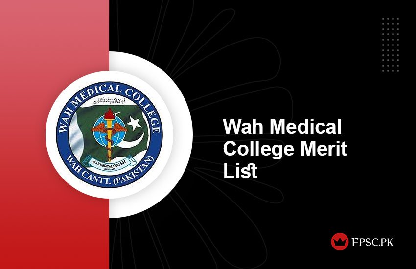 Wah Medical College Merit List