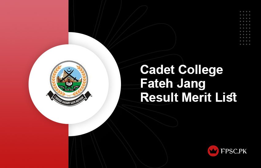 Cadet College Fateh Jang Result Merit List