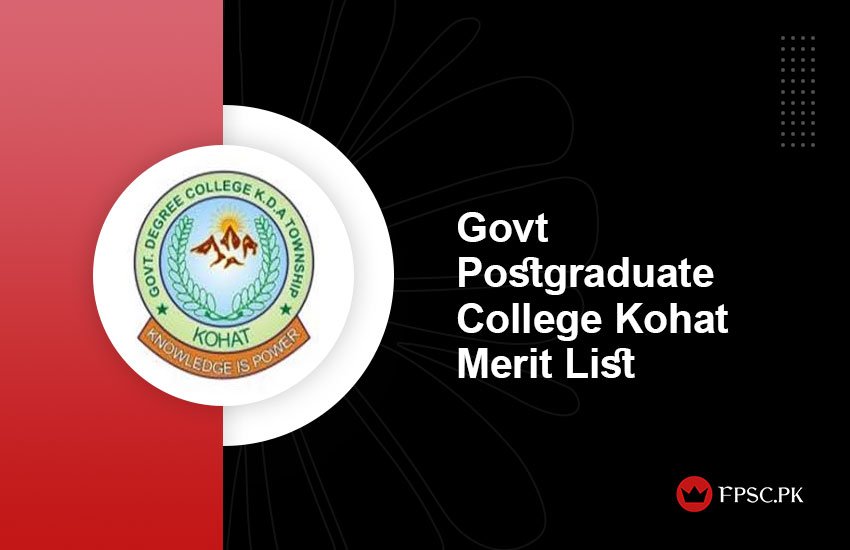 Govt Postgraduate College Kohat Merit List