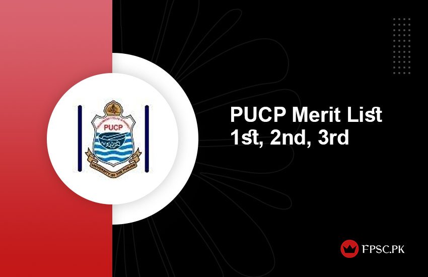 PUCP Merit List 1st, 2nd, 3rd