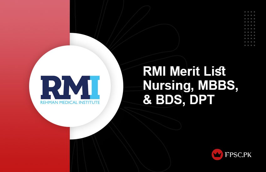 RMI Merit List 2024 BSN Nursing, MBBS, & BDS, DPT @rmi.edu.pk