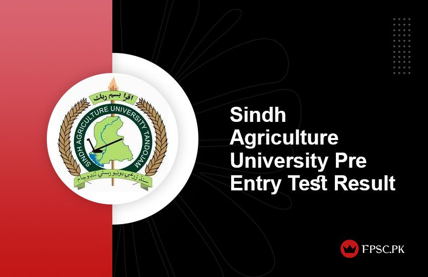 Sindh Agriculture University Pre Entry Test Result