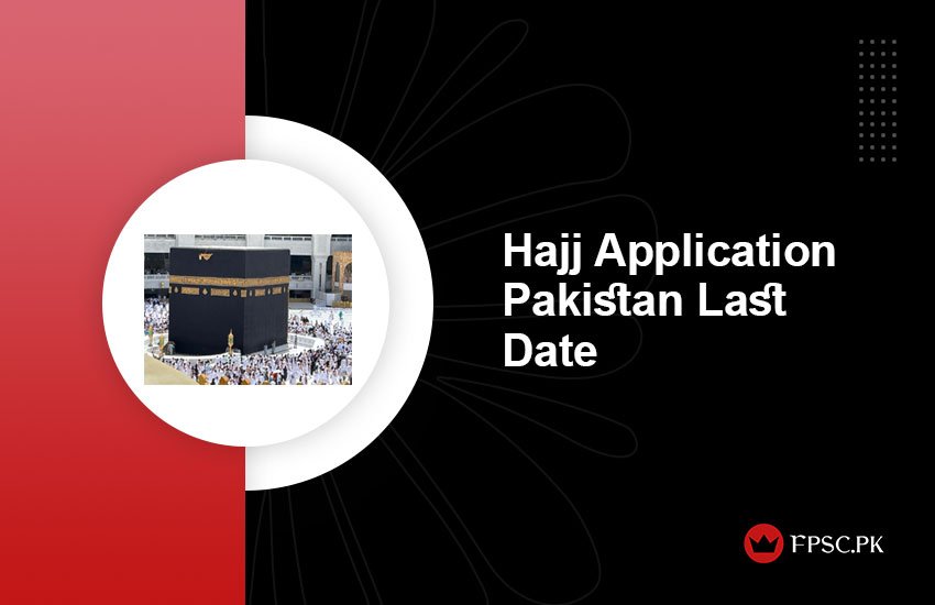 Hajj Application Form Last Date
