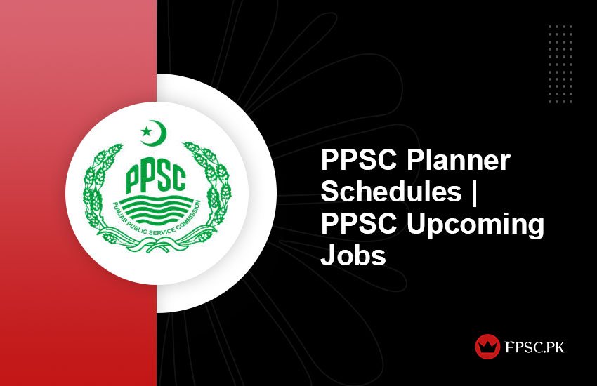 PPSC Planner Schedules | PPSC Upcoming Jobs